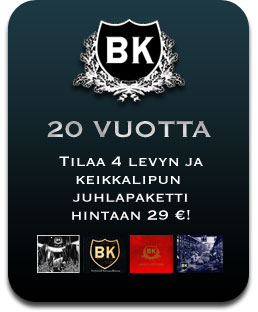 BK 20 vuotta - Tilaa 4 levyn juhlapaketti t&auml;st&auml;!